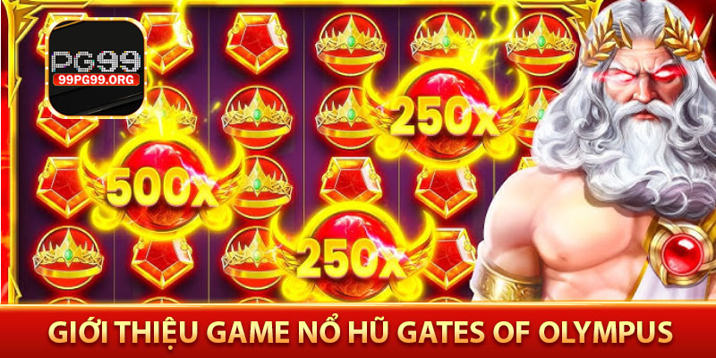Giới thiệu game Nổ hũ Gates of Olympus