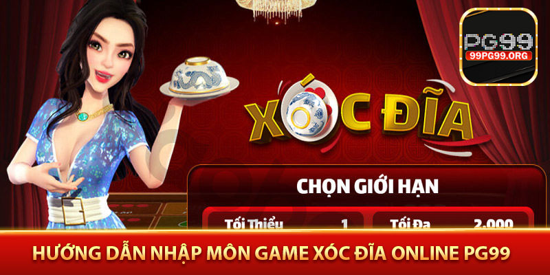 Hướng dẫn nhập môn game xóc đĩa online PG99